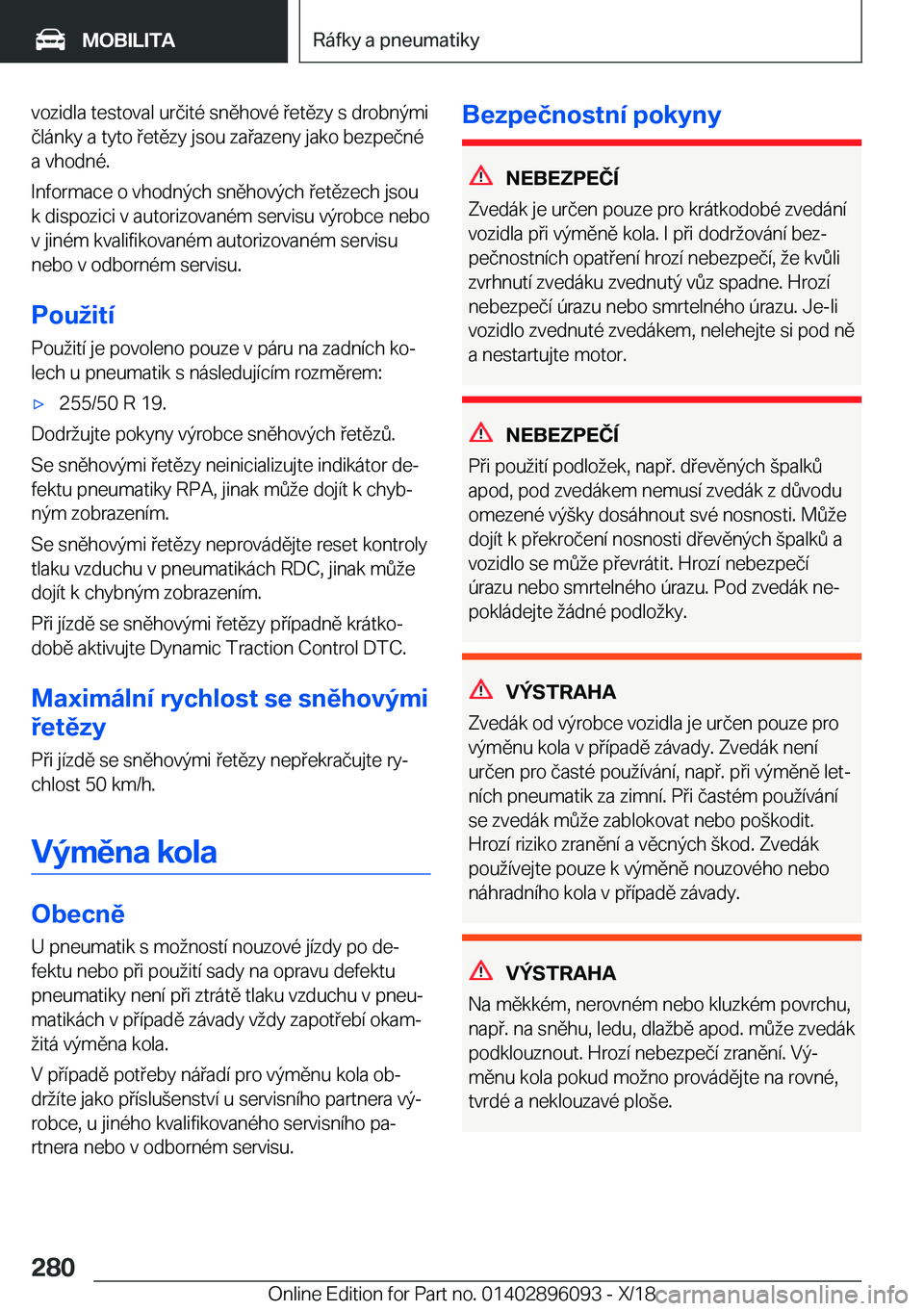BMW X6 2019  Návod na použití (in Czech) �v�o�z�i�d�l�a��t�e�s�t�o�v�a�l��u�r�č�i�t�