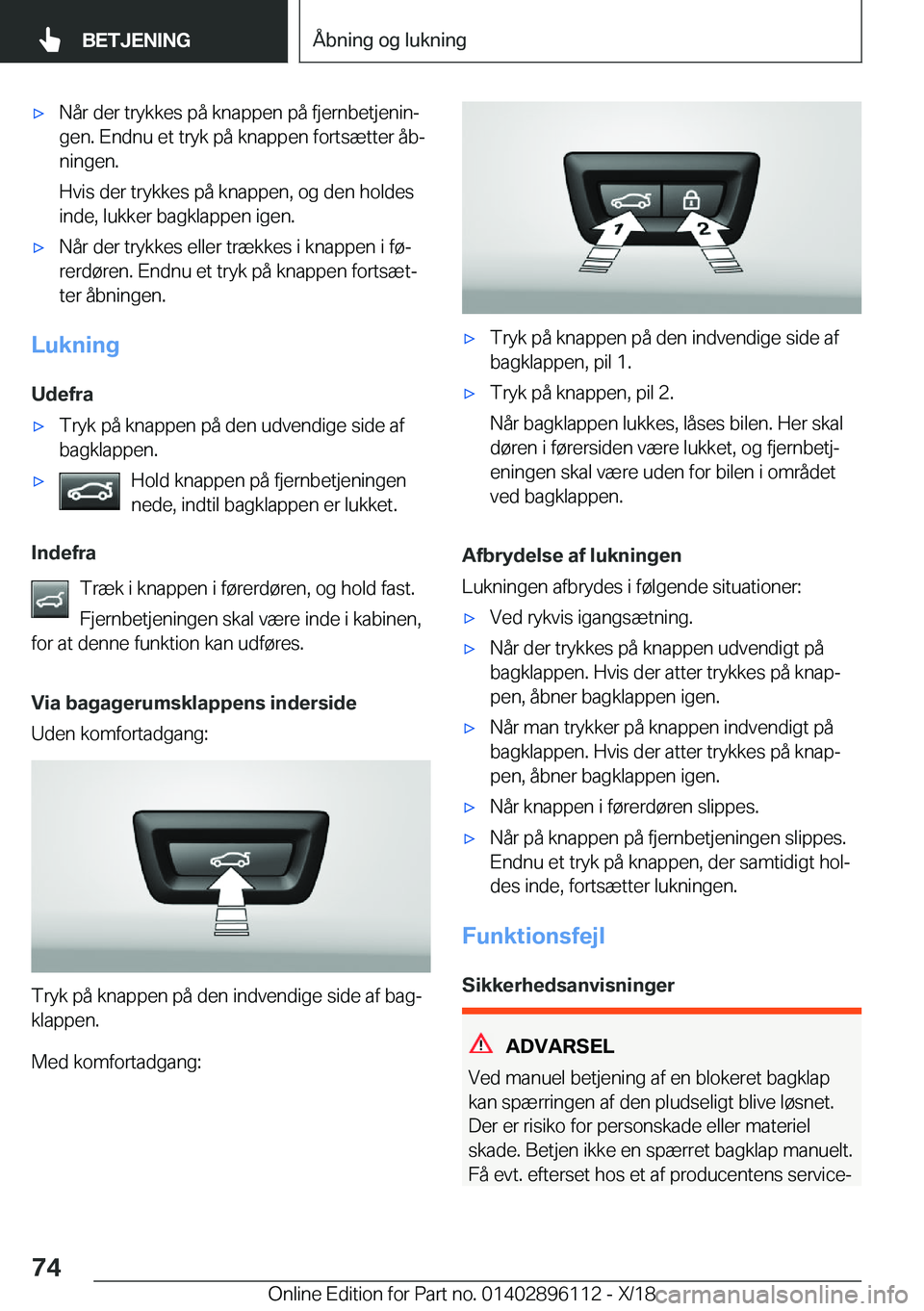 BMW X6 2019  InstruktionsbØger (in Danish) 'x�N�å�r��d�e�r��t�r�y�k�k�e�s��p�å��k�n�a�p�p�e�n��p�å��f�j�e�r�n�b�e�t�j�e�n�i�nj�g�e�n�.��E�n�d�n�u��e�t��t�r�y�k��p�å��k�n�a�p�p�e�n��f�o�r�t�s�æ�t�t�e�r��å�bj�n�i�n�g�e�n