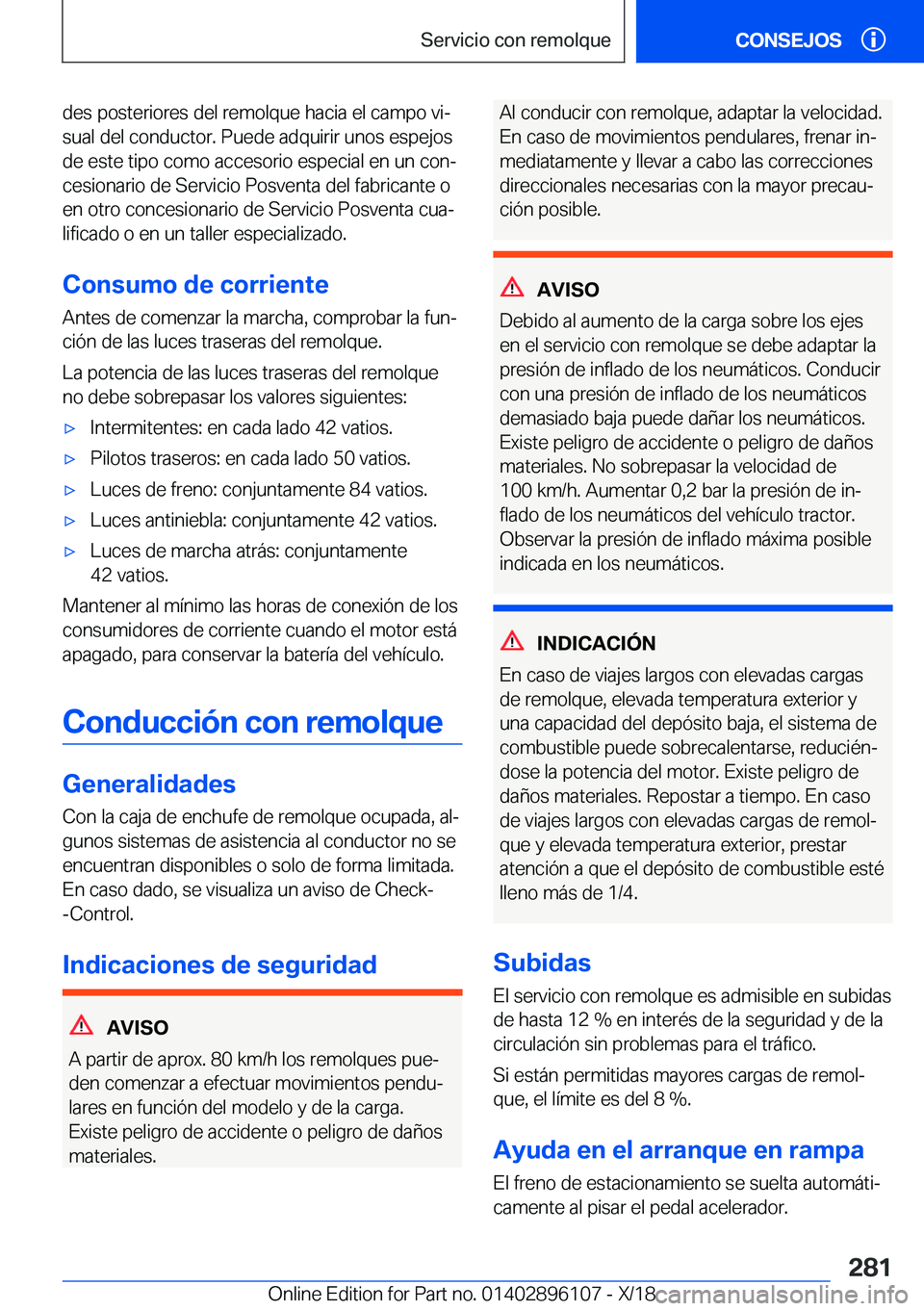 BMW X6 2019  Manuales de Empleo (in Spanish) �d�e�s��p�o�s�t�e�r�i�o�r�e�s��d�e�l��r�e�m�o�l�q�u�e��h�a�c�i�a��e�l��c�a�m�p�o��v�iª
�s�u�a�l��d�e�l��c�o�n�d�u�c�t�o�r�.��P�u�e�d�e��a�d�q�u�i�r�i�r��u�n�o�s��e�s�p�e�j�o�s �d�e��e�