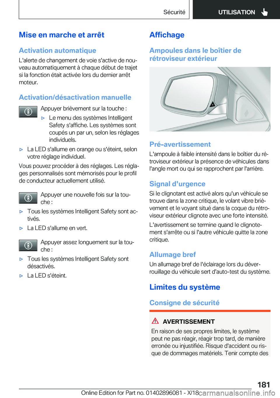 BMW X6 2019  Notices Demploi (in French) �M�i�s�e��e�n��m�a�r�c�h�e��e�t��a�r�r�ê�t�A�c�t�i�v�a�t�i�o�n��a�u�t�o�m�a�t�i�q�u�e �L�'�a�l�e�r�t�e��d�e��c�h�a�n�g�e�m�e�n�t��d�e��v�o�i�e��s�'�a�c�t�i�v�e��d�e��n�o�uj
�v�e�