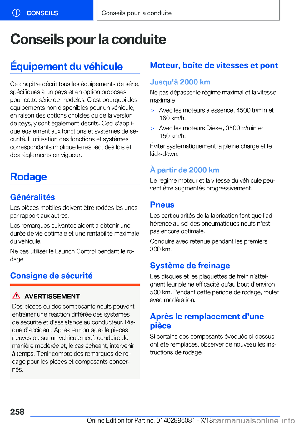 BMW X6 2019  Notices Demploi (in French) �C�o�n�s�e�i�l�s��p�o�u�r��l�a��c�o�n�d�u�i�t�e�É�q�u�i�p�e�m�e�n�t��d�u��v�é�h�i�c�u�l�e
�C�e��c�h�a�p�i�t�r�e��d�é�c�r�i�t��t�o�u�s��l�e�s��é�q�u�i�p�e�m�e�n�t�s��d�e��s�é�r�i�e�,�s