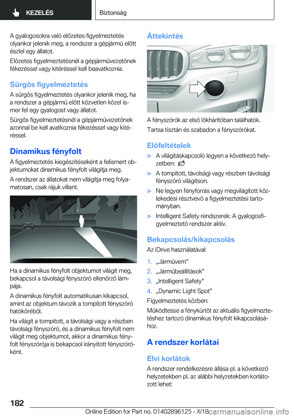 BMW X6 2019  Kezelési útmutató (in Hungarian) �A��g�y�a�l�o�g�o�s�o�k�r�a��v�a�l�