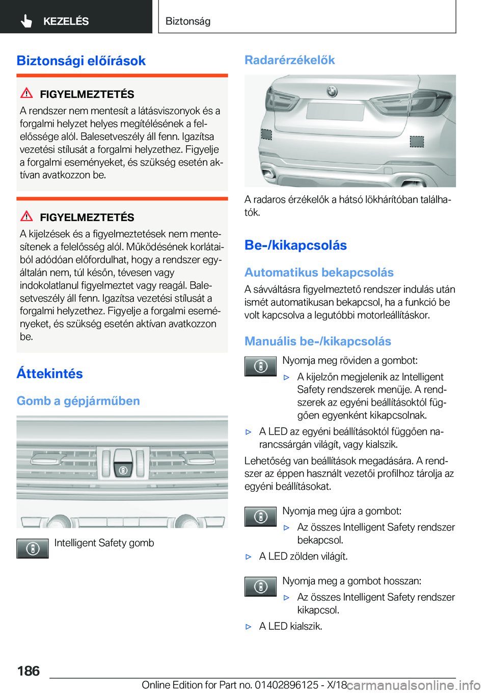 BMW X6 2019  Kezelési útmutató (in Hungarian) �B�i�z�t�o�n�s�