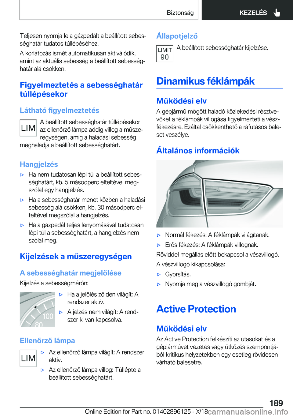 BMW X6 2019  Kezelési útmutató (in Hungarian) �T�e�l�j�e�s�e�n��n�y�o�m�j�a��l�e��a��g�