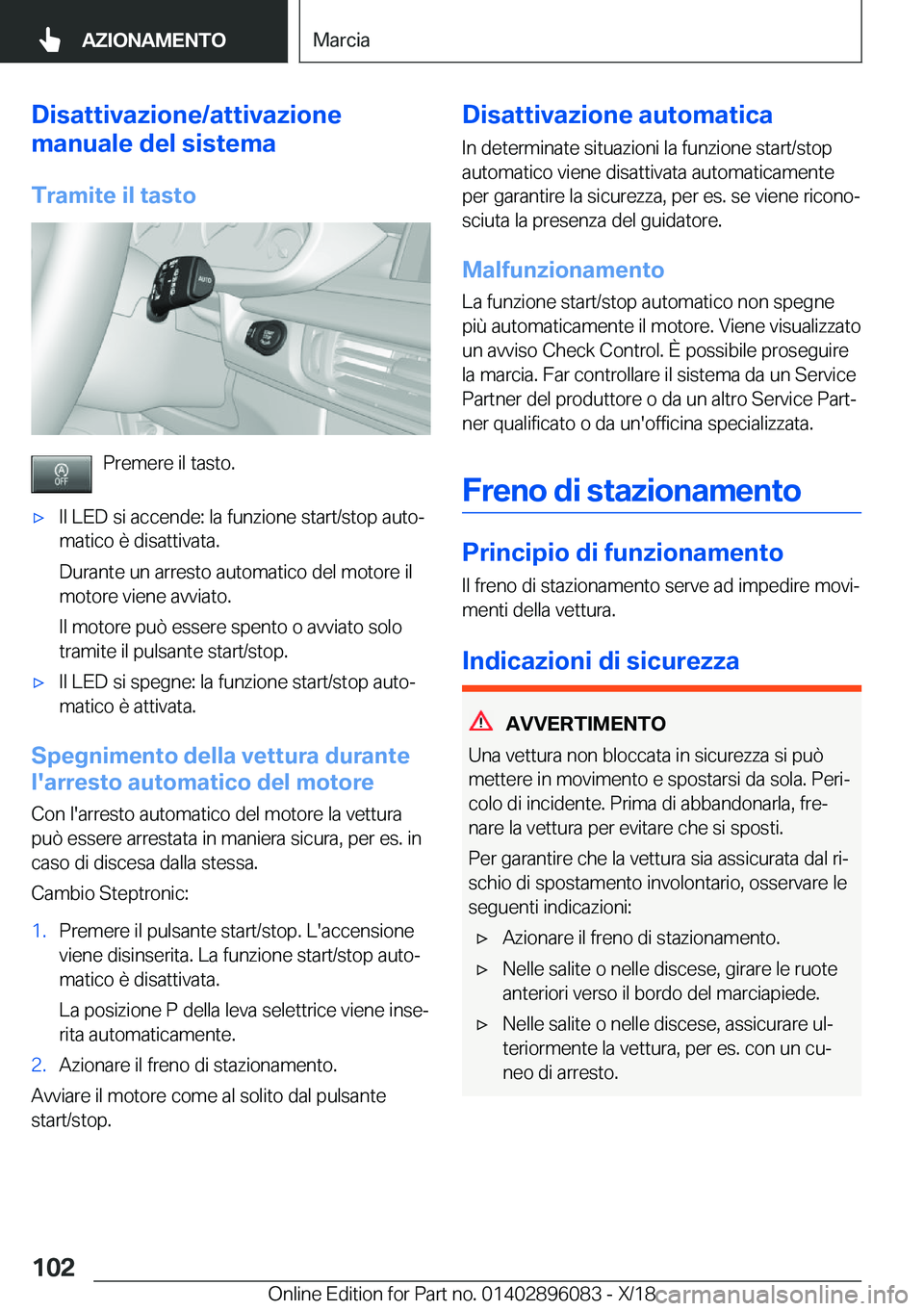 BMW X6 2019  Libretti Di Uso E manutenzione (in Italian) �D�i�s�a�t�t�i�v�a�z�i�o�n�e�/�a�t�t�i�v�a�z�i�o�n�e
�m�a�n�u�a�l�e��d�e�l��s�i�s�t�e�m�a
�T�r�a�m�i�t�e��i�l��t�a�s�t�o
�P�r�e�m�e�r�e��i�l��t�a�s�t�o�.
'x�I�l��L�E�D��s�i��a�c�c�e�n�d�e