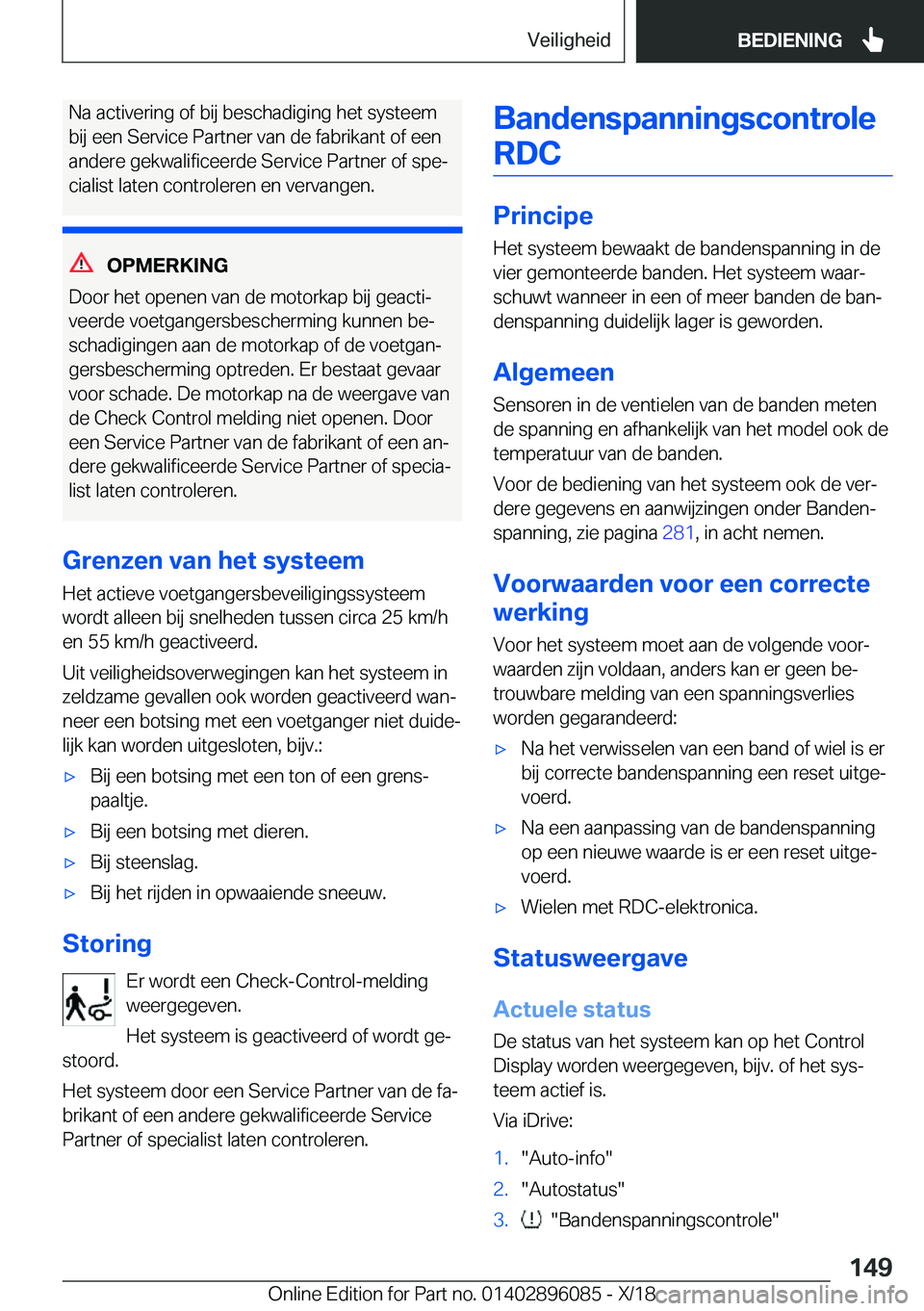 BMW X6 2019  Instructieboekjes (in Dutch) �N�a��a�c�t�i�v�e�r�i�n�g��o�f��b�i�j��b�e�s�c�h�a�d�i�g�i�n�g��h�e�t��s�y�s�t�e�e�m
�b�i�j��e�e�n��S�e�r�v�i�c�e��P�a�r�t�n�e�r��v�a�n��d�e��f�a�b�r�i�k�a�n�t��o�f��e�e�n �a�n�d�e�r�e�