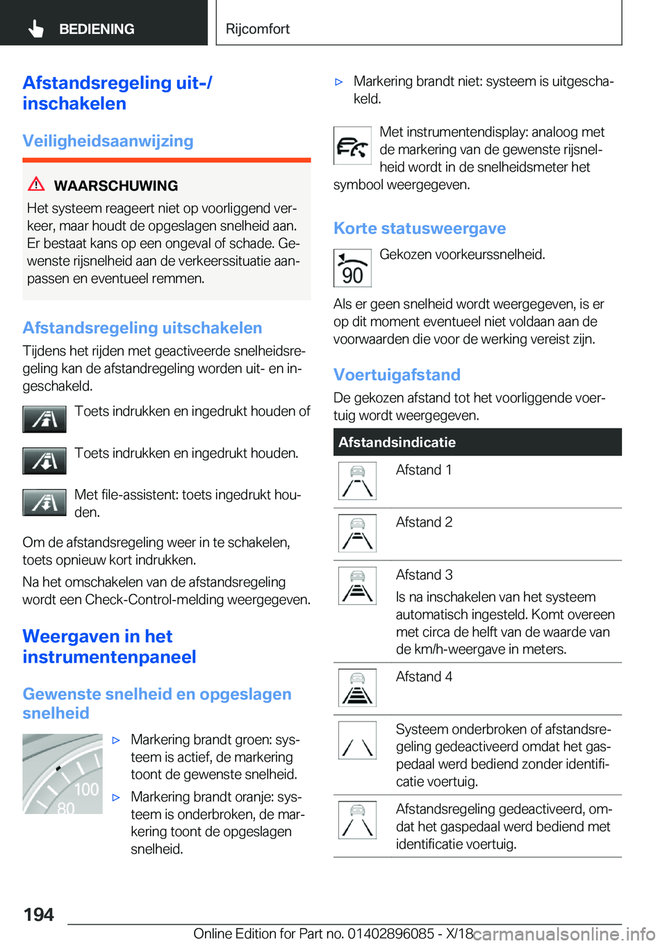 BMW X6 2019  Instructieboekjes (in Dutch) �A�f�s�t�a�n�d�s�r�e�g�e�l�i�n�g��u�i�t�-�/
�i�n�s�c�h�a�k�e�l�e�n
�V�e�i�l�i�g�h�e�i�d�s�a�a�n�w�i�j�z�i�n�g
�W�A�A�R�S�C�H�U�W�I�N�G
�H�e�t��s�y�s�t�e�e�m��r�e�a�g�e�e�r�t��n�i�e�t��o�p��v�o�o