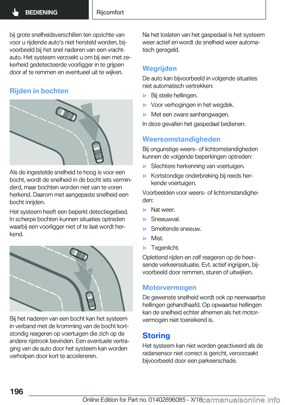 BMW X6 2019  Instructieboekjes (in Dutch) �b�i�j��g�r�o�t�e��s�n�e�l�h�e�i�d�s�v�e�r�s�c�h�i�l�l�e�n��t�e�n��o�p�z�i�c�h�t�e��v�a�n
�v�o�o�r��u��r�i�j�d�e�n�d�e��a�u�t�o�'�s��n�i�e�t��h�e�r�s�t�e�l�d��w�o�r�d�e�n�,��b�i�jj
�v