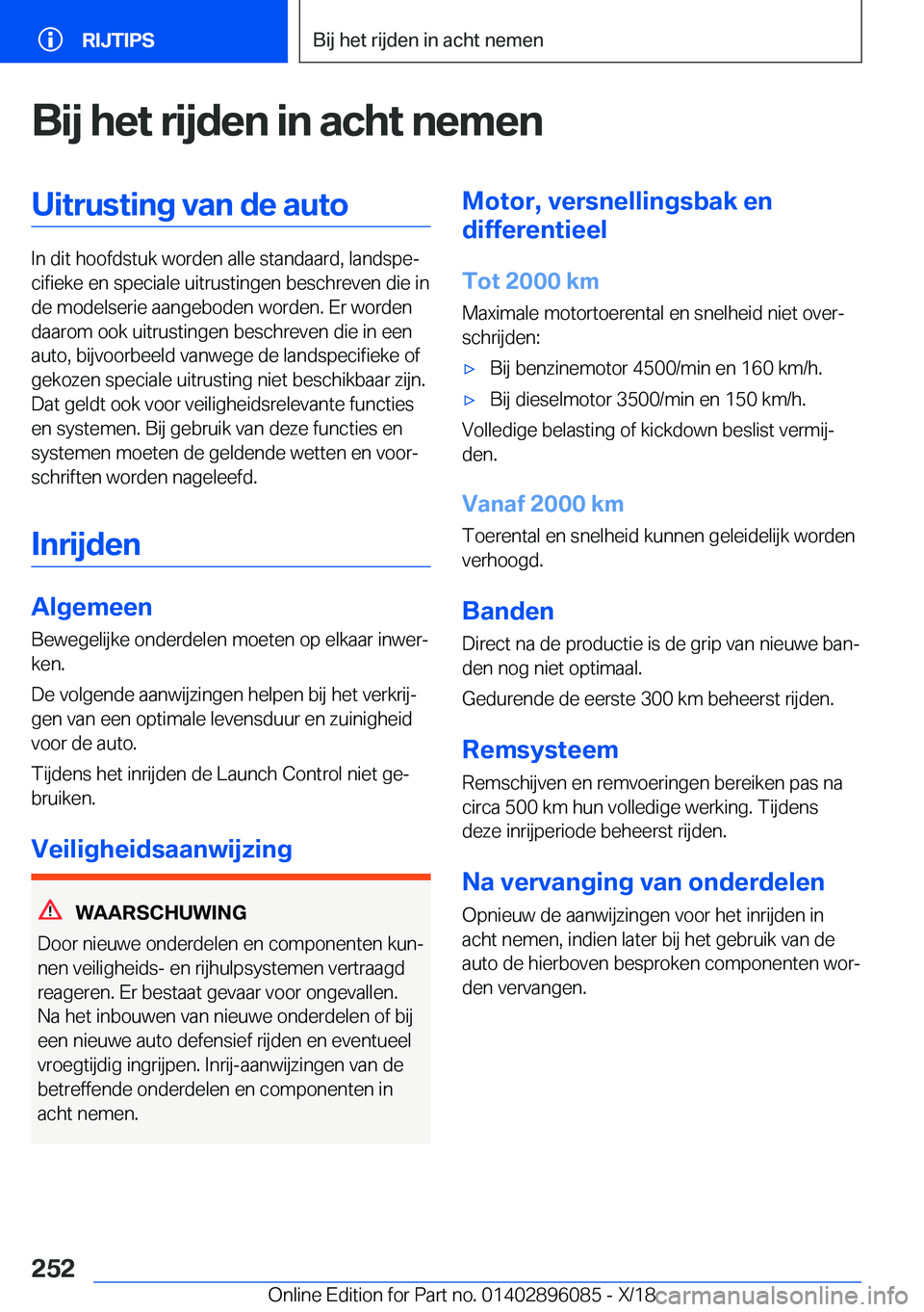 BMW X6 2019  Instructieboekjes (in Dutch) �B�i�j��h�e�t��r�i�j�d�e�n��i�n��a�c�h�t��n�e�m�e�n�U�i�t�r�u�s�t�i�n�g��v�a�n��d�e��a�u�t�o
�I�n��d�i�t��h�o�o�f�d�s�t�u�k��w�o�r�d�e�n��a�l�l�e��s�t�a�n�d�a�a�r�d�,��l�a�n�d�s�p�ej�c�