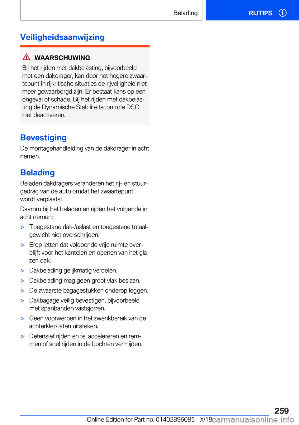BMW X6 2019  Instructieboekjes (in Dutch) �V�e�i�l�i�g�h�e�i�d�s�a�a�n�w�i�j�z�i�n�g
�W�A�A�R�S�C�H�U�W�I�N�G
�B�i�j��h�e�t��r�i�j�d�e�n��m�e�t��d�a�k�b�e�l�a�s�t�i�n�g�,��b�i�j�v�o�o�r�b�e�e�l�d �m�e�t��e�e�n��d�a�k�d�r�a�g�e�r�,��k�