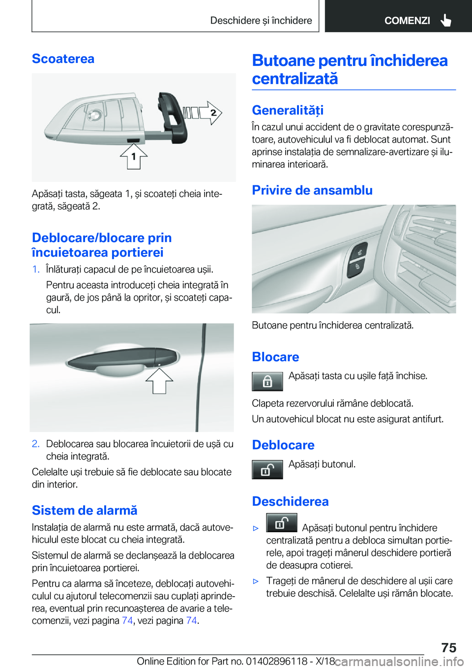 BMW X6 2019  Ghiduri De Utilizare (in Romanian) �S�c�o�a�t�e�r�e�a
�A�p�