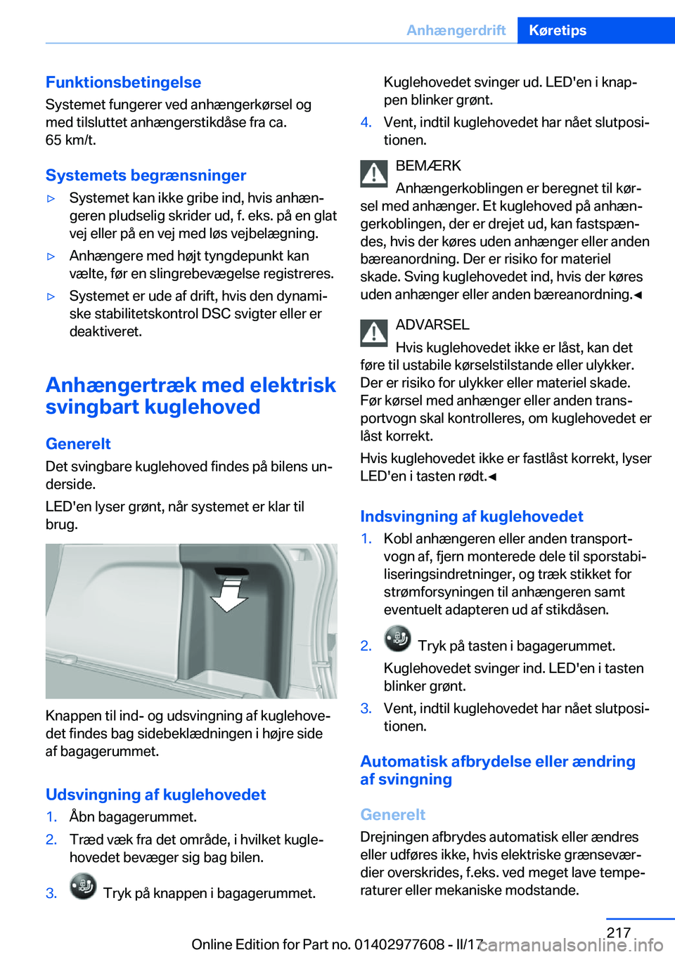 BMW X6 2017  InstruktionsbØger (in Danish) �F�u�n�k�t�i�o�n�s�b�e�t�i�n�g�e�l�s�e�S�y�s�t�e�m�e�t� �f�u�n�g�e�r�e�r� �v�e�d� �a�n�h�æ�n�g�e�r�k�