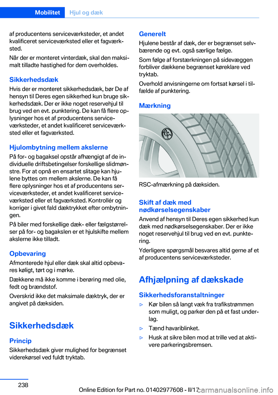 BMW X6 2017  InstruktionsbØger (in Danish) �a�f� �p�r�o�d�u�c�e�n�t�e�n�s� �s�e�r�v�i�c�e�v�æ�r�k�s�t�e�d�e�r�,� �e�t� �a�n�d�e�t�k�v�a�l�i�f�i�c�e�r�e�t� �s�e�r�v�i�c�e�v�æ�r�k�s�t�e�d� �e�l�l�e�r� �e�t� �f�a�g�v�æ�r�kj�s�t�e�d�.
�N�å�r�