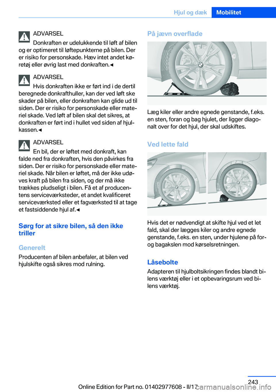 BMW X6 2017  InstruktionsbØger (in Danish) �A�D�V�A�R�S�E�L
�D�o�n�k�r�a�f�t�e�n� �e�r� �u�d�e�l�u�k�k�e�n�d�e� �t�i�l� �l�
