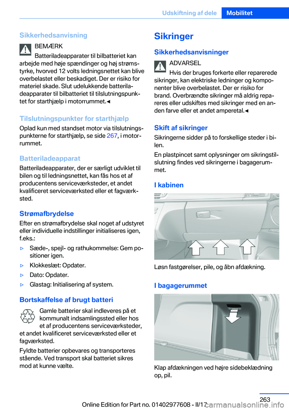 BMW X6 2017  InstruktionsbØger (in Danish) �S�i�k�k�e�r�h�e�d�s�a�n�v�i�s�n�i�n�g�B�E�M�Æ�R�K
�B�a�t�t�e�r�i�l�a�d�e�a�p�p�a�r�a�t�e�r� �t�i�l� �b�i�l�b�a�t�t�e�r�i�e�t� �k�a�n
�a�r�b�e�j�d�e� �m�e�d� �h�