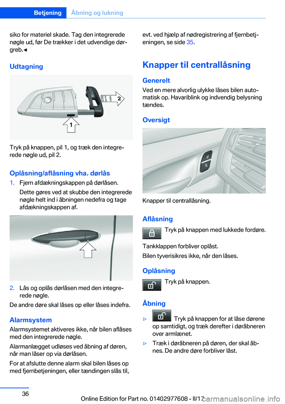 BMW X6 2017  InstruktionsbØger (in Danish) �s�i�k�o� �f�o�r� �m�a�t�e�r�i�e�l� �s�k�a�d�e�.� �T�a�g� �d�e�n� �i�n�t�e�g�r�e�r�e�d�e
�n�