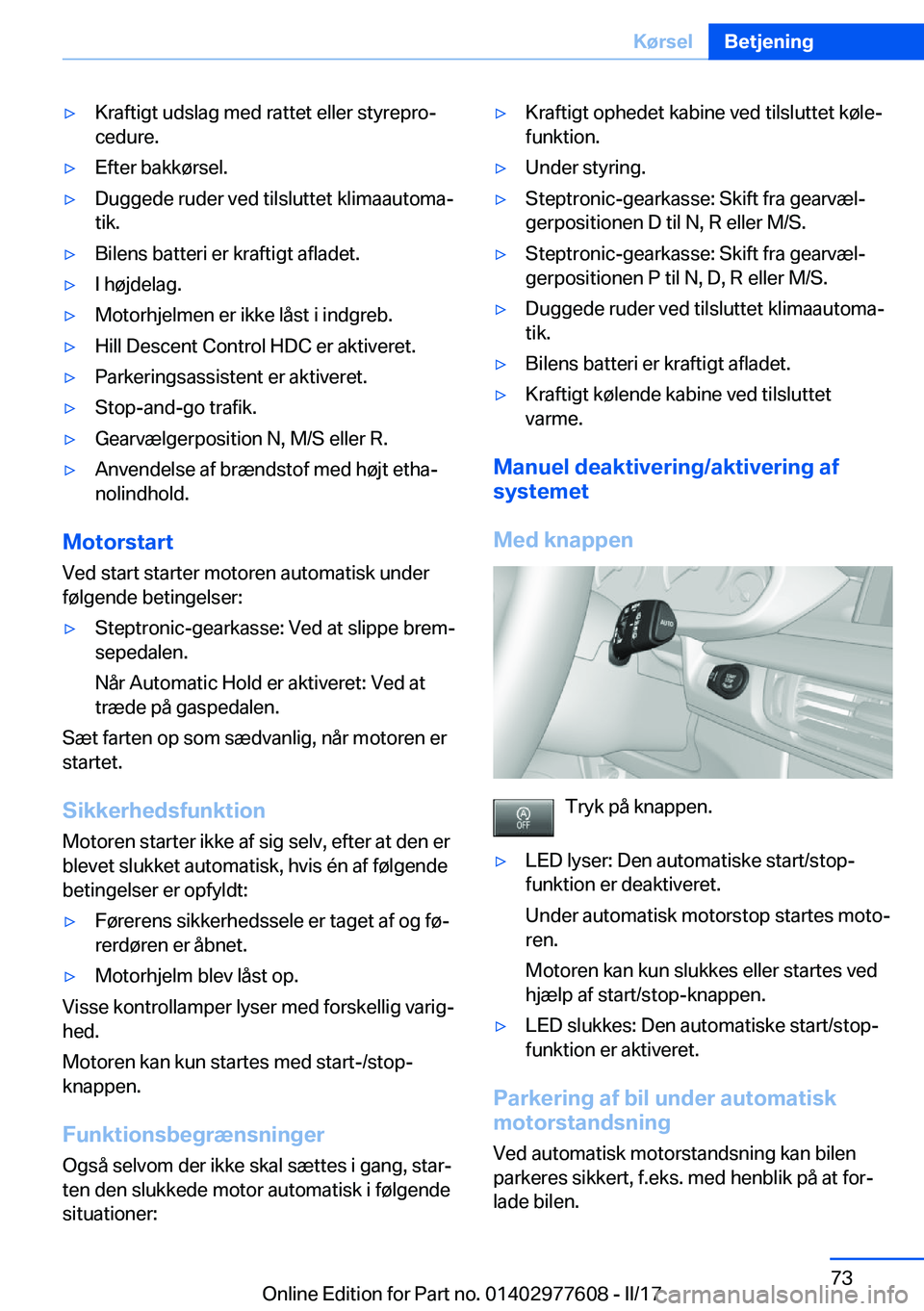 BMW X6 2017  InstruktionsbØger (in Danish) 'y�K�r�a�f�t�i�g�t� �u�d�s�l�a�g� �m�e�d� �r�a�t�t�e�t� �e�l�l�e�r� �s�t�y�r�e�p�r�oj�c�e�d�u�r�e�.'y�E�f�t�e�r� �b�a�k�k�