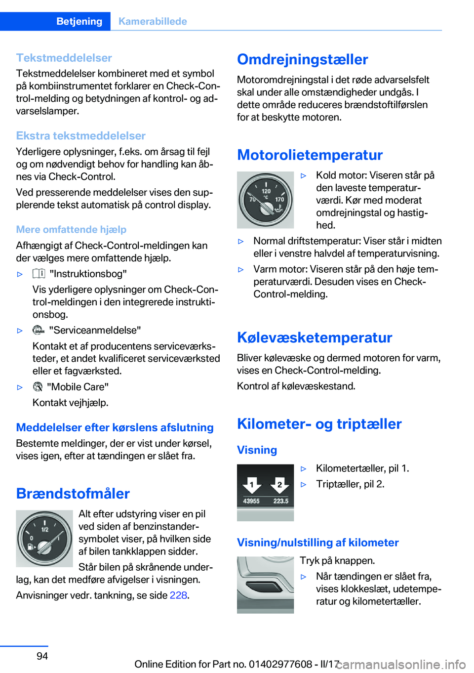 BMW X6 2017  InstruktionsbØger (in Danish) �T�e�k�s�t�m�e�d�d�e�l�e�l�s�e�r�T�e�k�s�t�m�e�d�d�e�l�e�l�s�e�r� �k�o�m�b�i�n�e�r�e�t� �m�e�d� �e�t� �s�y�m�b�o�l�p�å� �k�o�m�b�i�i�n�s�t�r�u�m�e�n�t�e�t� �f�o�r�k�l�a�r�e�r� �e�n� �C�h�e�c�k�-�C�o�