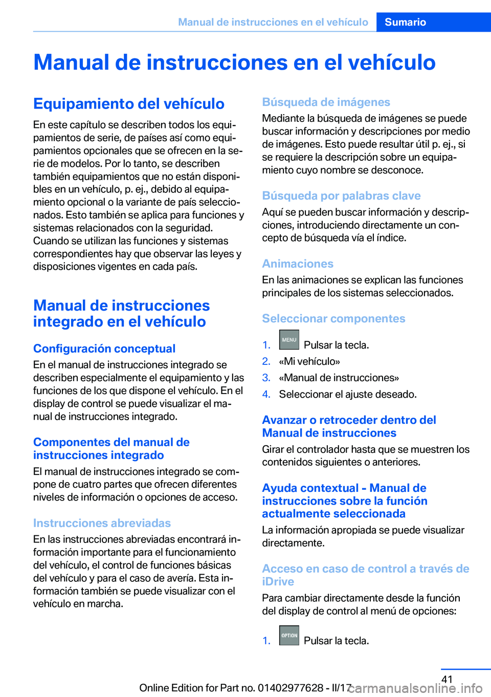 BMW X6 2017  Manuales de Empleo (in Spanish) �M�a�n�u�a�l��d�e��i�n�s�t�r�u�c�c�i�o�n�e�s��e�n��e�l��v�e�h�