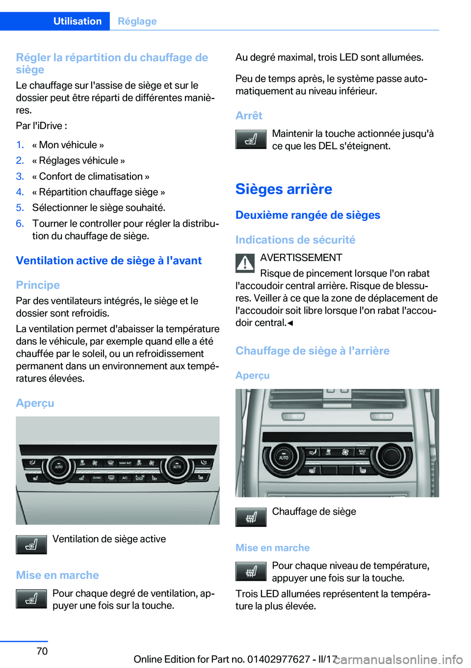 BMW X6 2017  Notices Demploi (in French) �R�é�g�l�e�r��l�a��r�é�p�a�r�t�i�t�i�o�n��d�u��c�h�a�u�f�f�a�g�e��d�e
�s�i�è�g�e
�L�e� �c�h�a�u�f�f�a�g�e� �s�u�r� �l�'�a�s�s�i�s�e� �d�e� �s�i�è�g�e� �e�t� �s�u�r� �l�e
�d�o�s�s�i�e�r� �