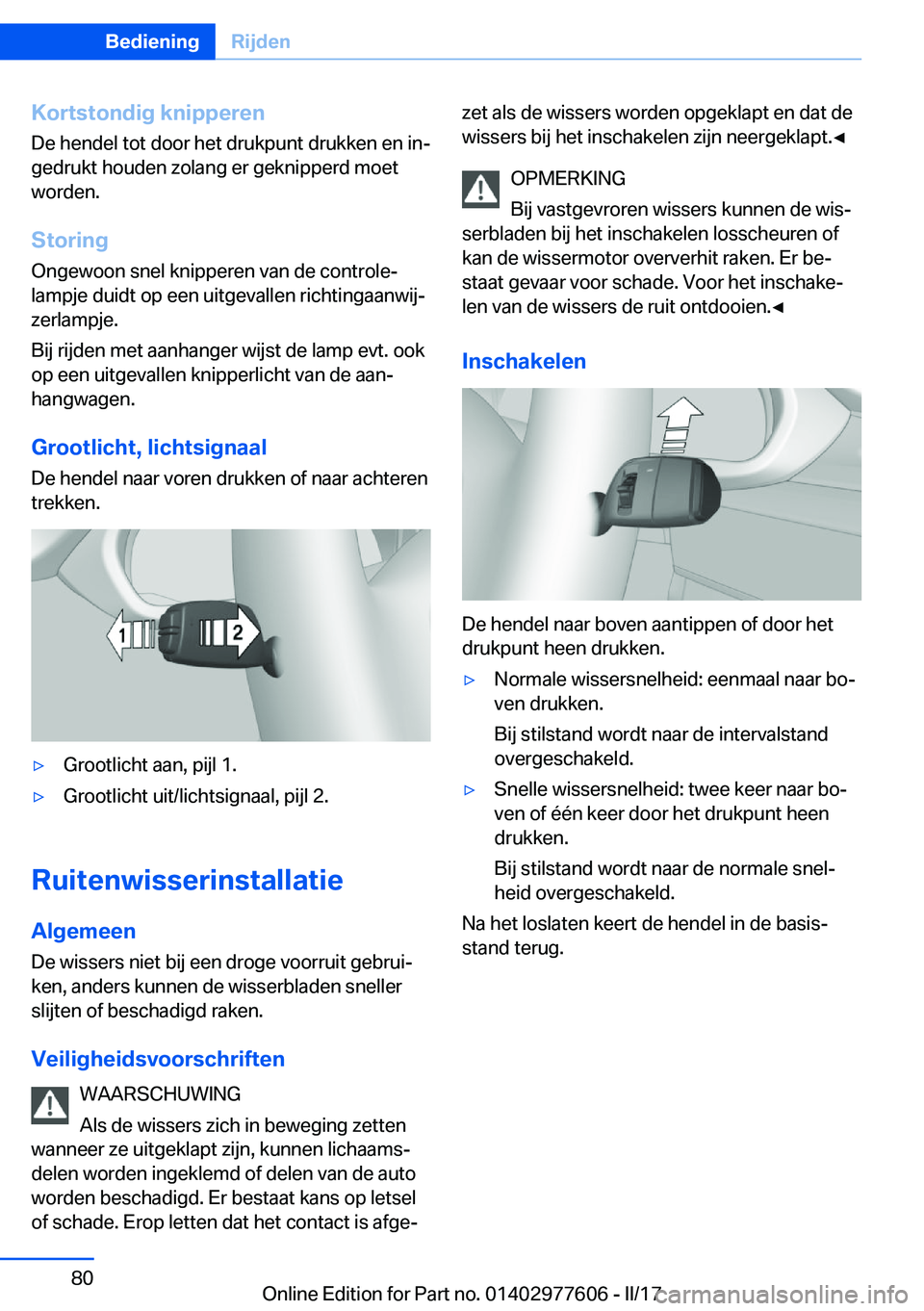 BMW X6 2017  Instructieboekjes (in Dutch) �K�o�r�t�s�t�o�n�d�i�g��k�n�i�p�p�e�r�e�n�D�e� �h�e�n�d�e�l� �t�o�t� �d�o�o�r� �h�e�t� �d�r�u�k�p�u�n�t� �d�r�u�k�k�e�n� �e�n� �i�nj
�g�e�d�r�u�k�t� �h�o�u�d�e�n� �z�o�l�a�n�g� �e�r� �g�e�k�n�i�p�p�