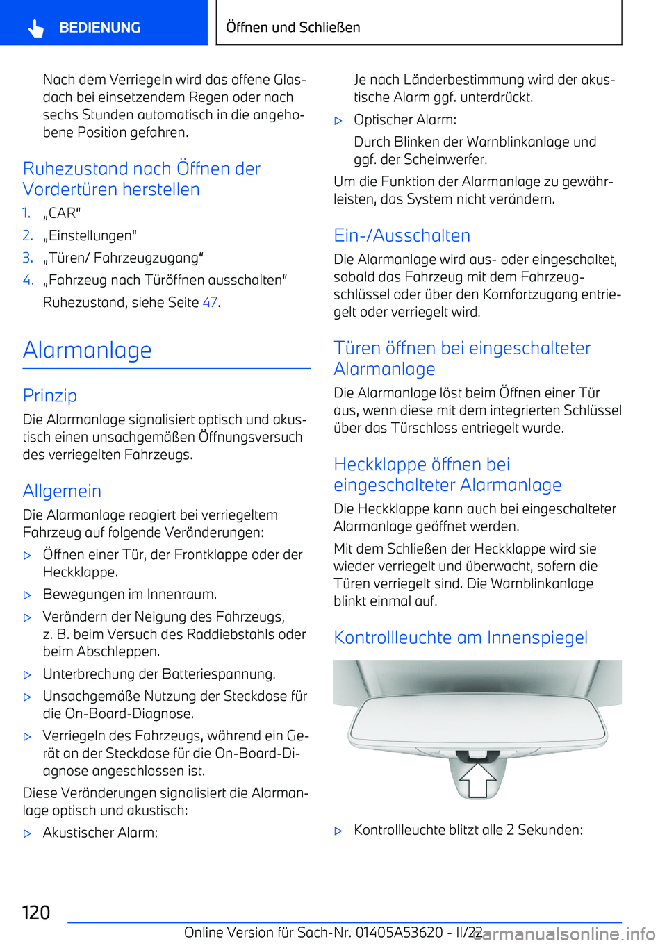 BMW X6 M 2022  Betriebsanleitungen (in German) Nach dem Verriegeln wird das offene Glas