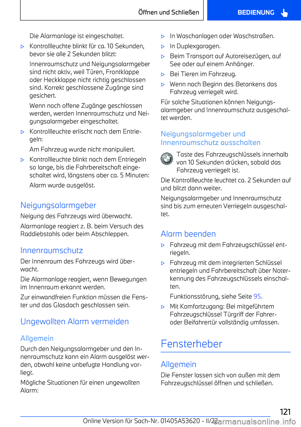 BMW X6 M 2022  Betriebsanleitungen (in German) Die Alarmanlage ist eingeschaltet.