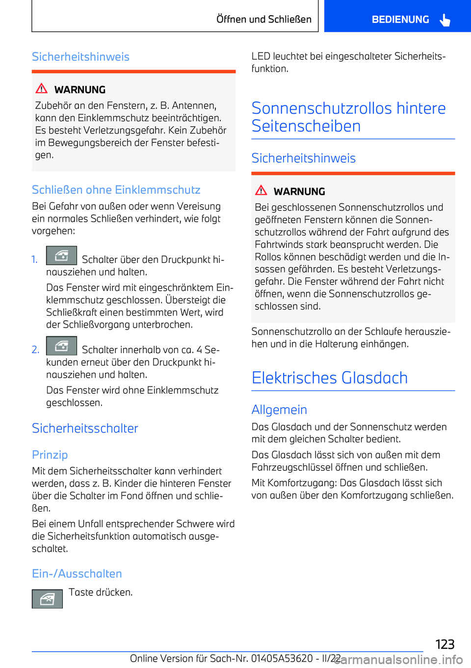 BMW X6 M 2022  Betriebsanleitungen (in German) Sicherheitshinweis
WARNUNG
Zubeh