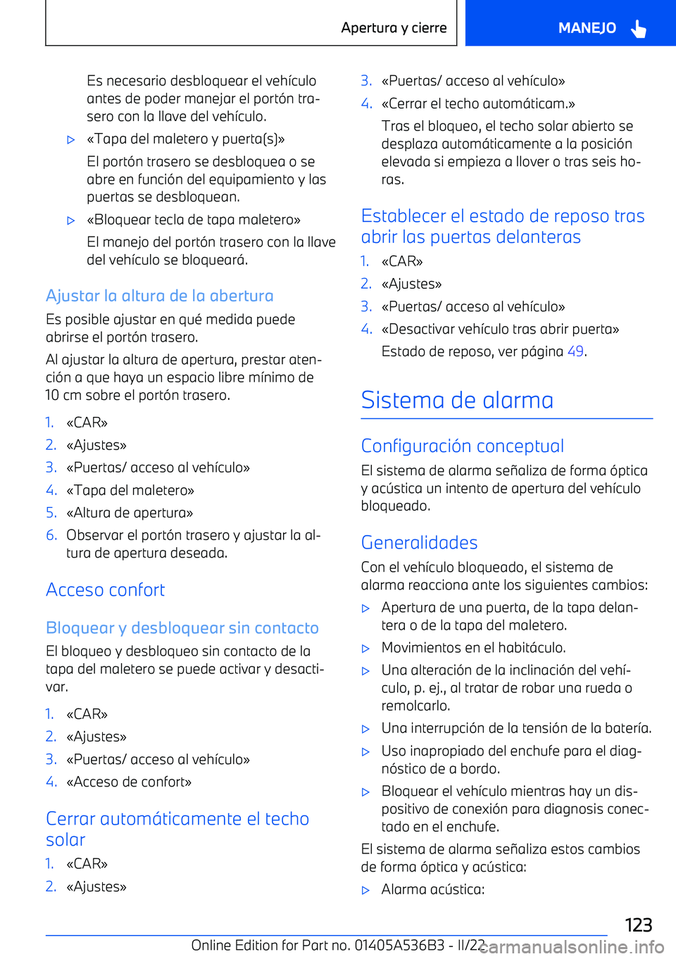 BMW X6 M 2022  Manuales de Empleo (in Spanish) Es necesario desbloquear el veh