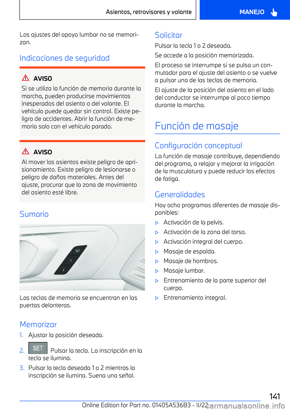 BMW X6 M 2022  Manuales de Empleo (in Spanish) Los ajustes del apoyo lumbar no se memori