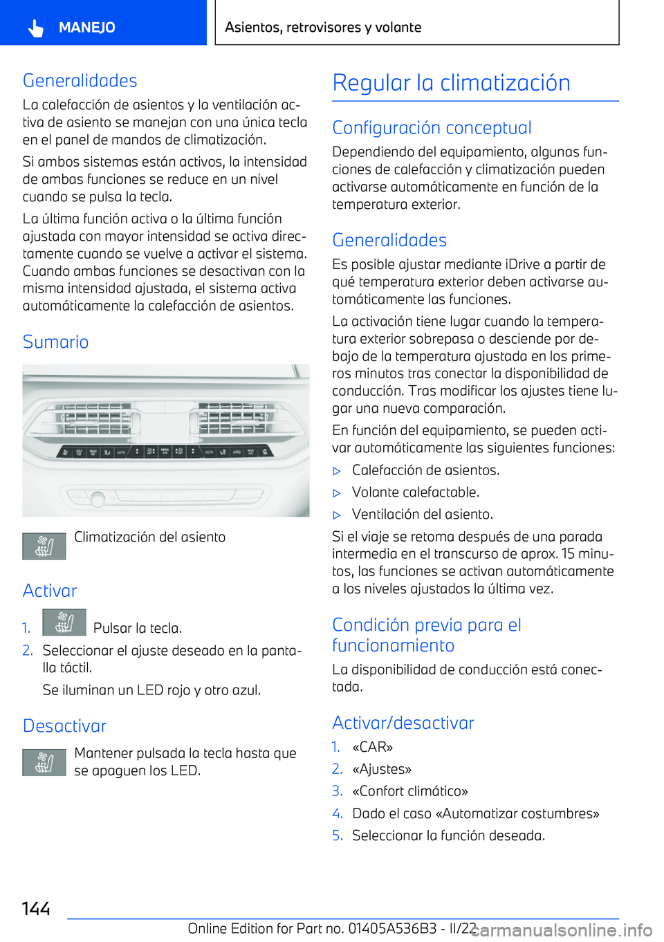 BMW X6 M 2022  Manuales de Empleo (in Spanish) Generalidades
La calefacci