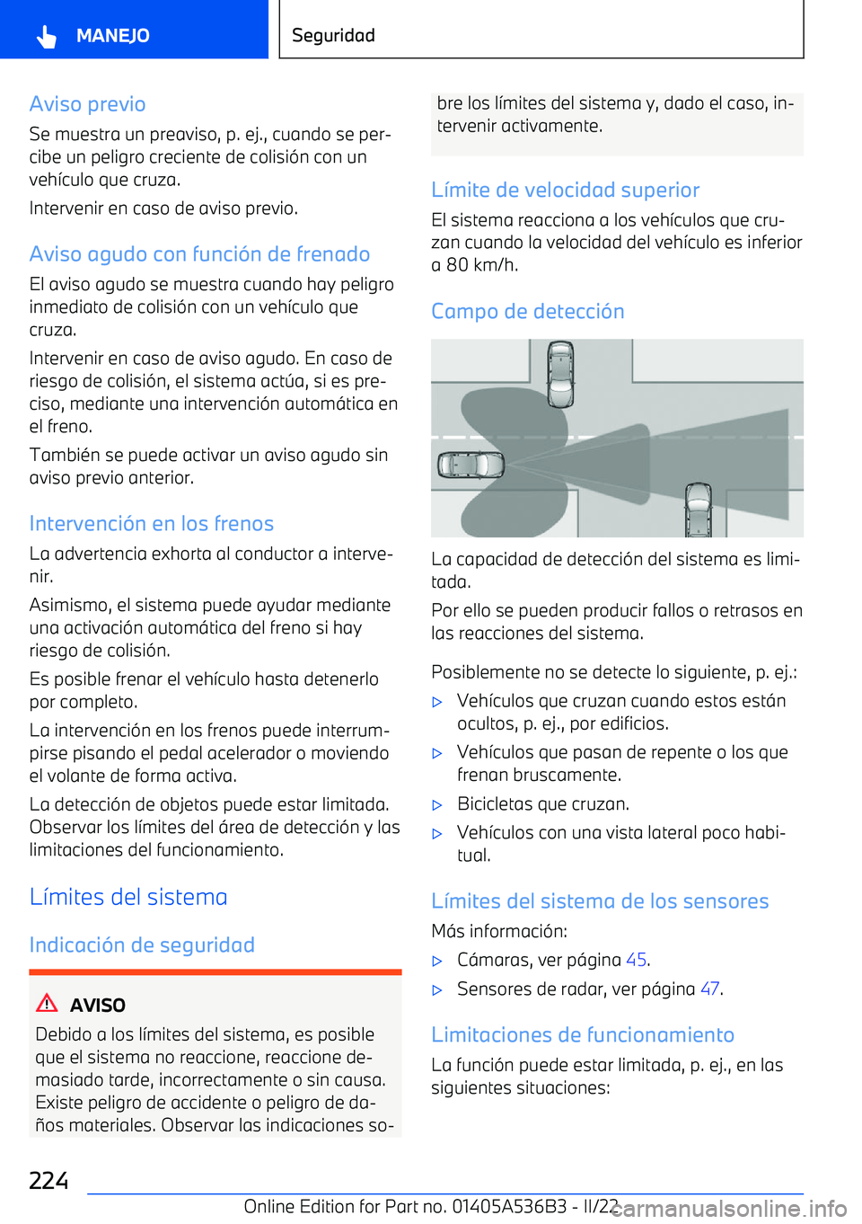 BMW X6 M 2022  Manuales de Empleo (in Spanish) Aviso previo
Se muestra un preaviso, p. ej., cuando se per