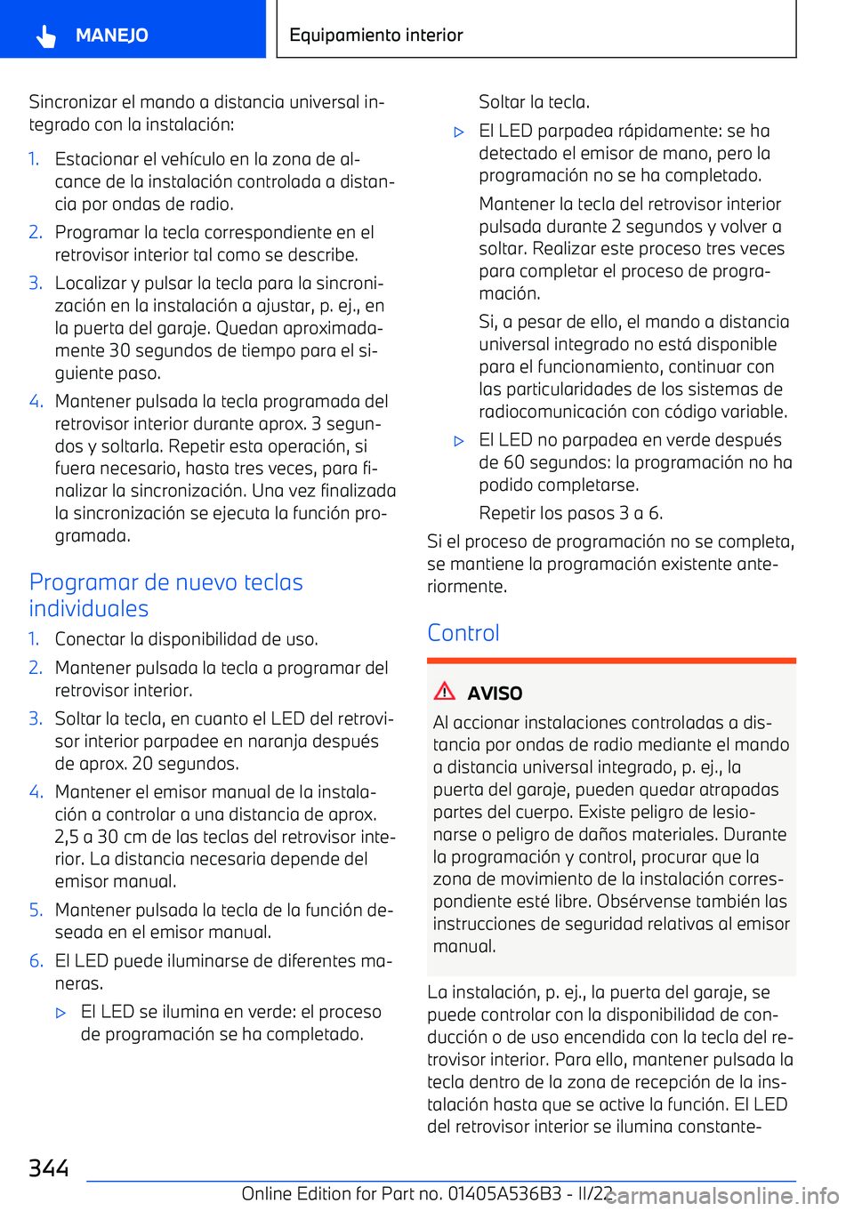 BMW X6 M 2022  Manuales de Empleo (in Spanish) Sincronizar el mando a distancia universal in