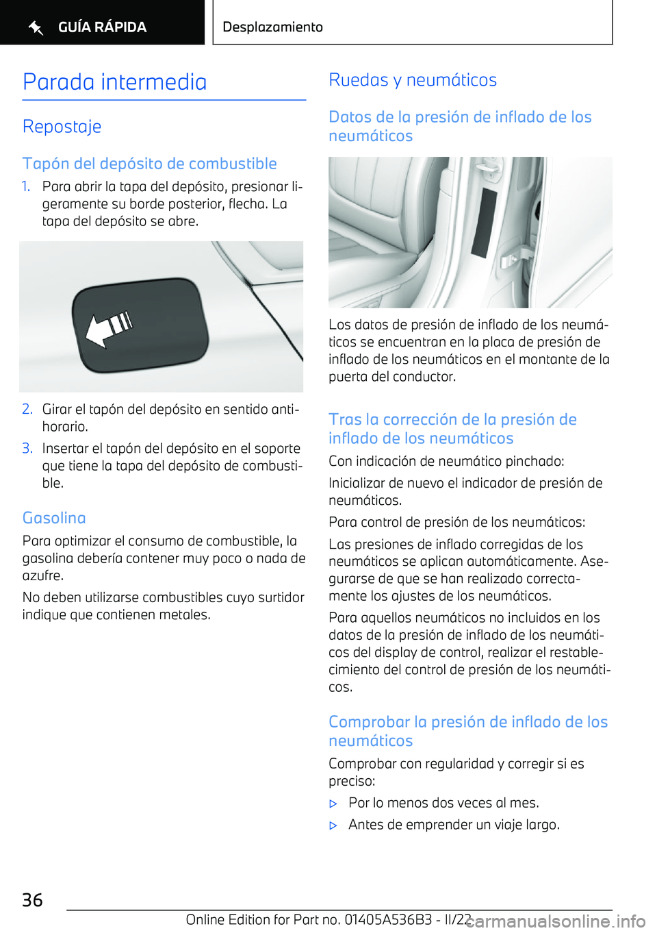 BMW X6 M 2022  Manuales de Empleo (in Spanish) Parada intermedia
RepostajeTap