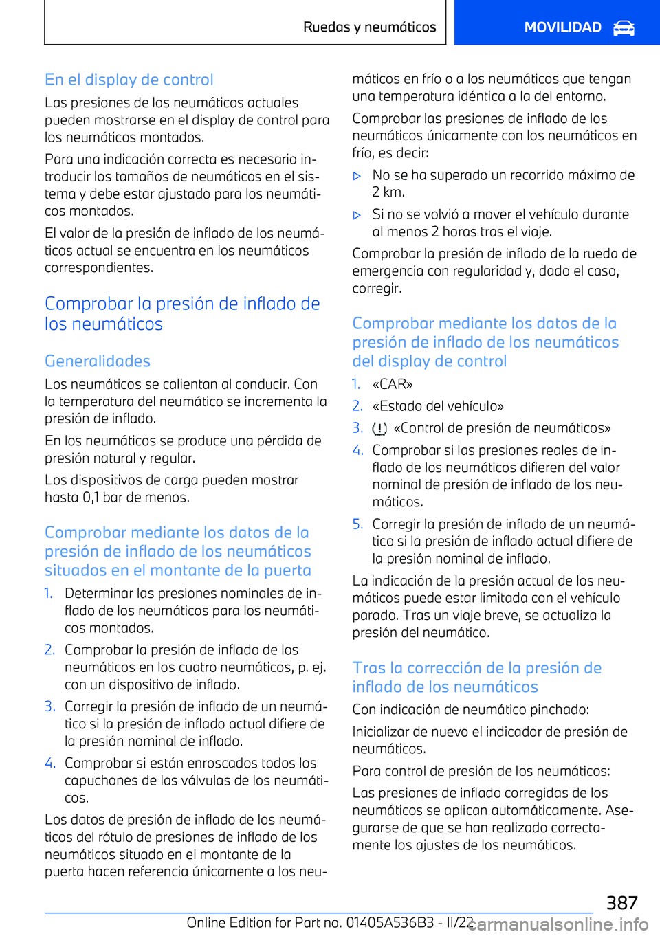 BMW X6 M 2022  Manuales de Empleo (in Spanish) En el display de controlLas presiones de los neum