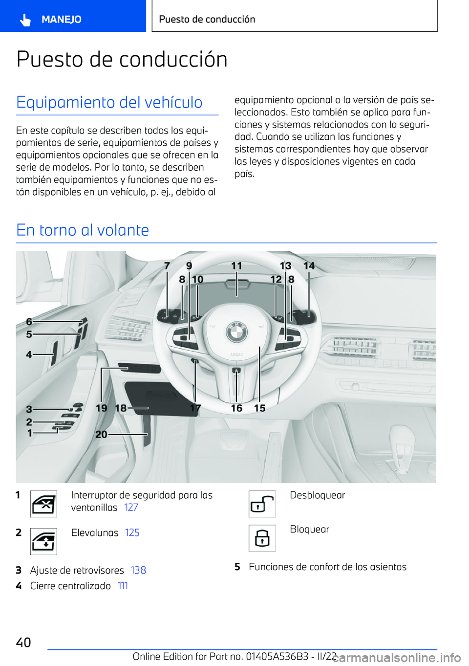 BMW X6 M 2022  Manuales de Empleo (in Spanish) Puesto de conducci