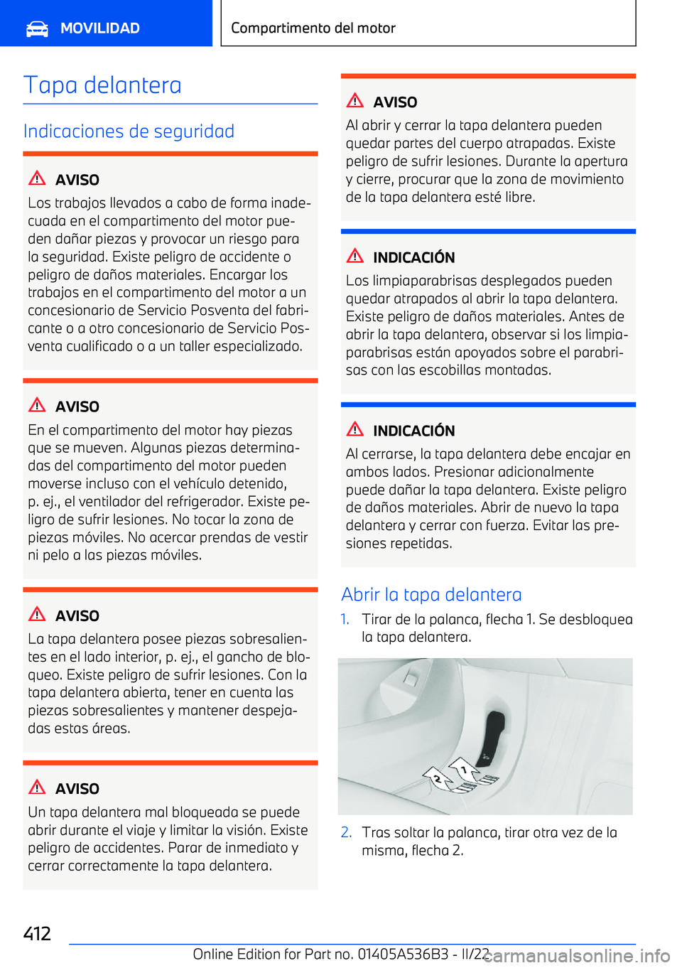 BMW X6 M 2022  Manuales de Empleo (in Spanish) Tapa delantera
Indicaciones de seguridad
AVISO
Los trabajos llevados a cabo de forma inade