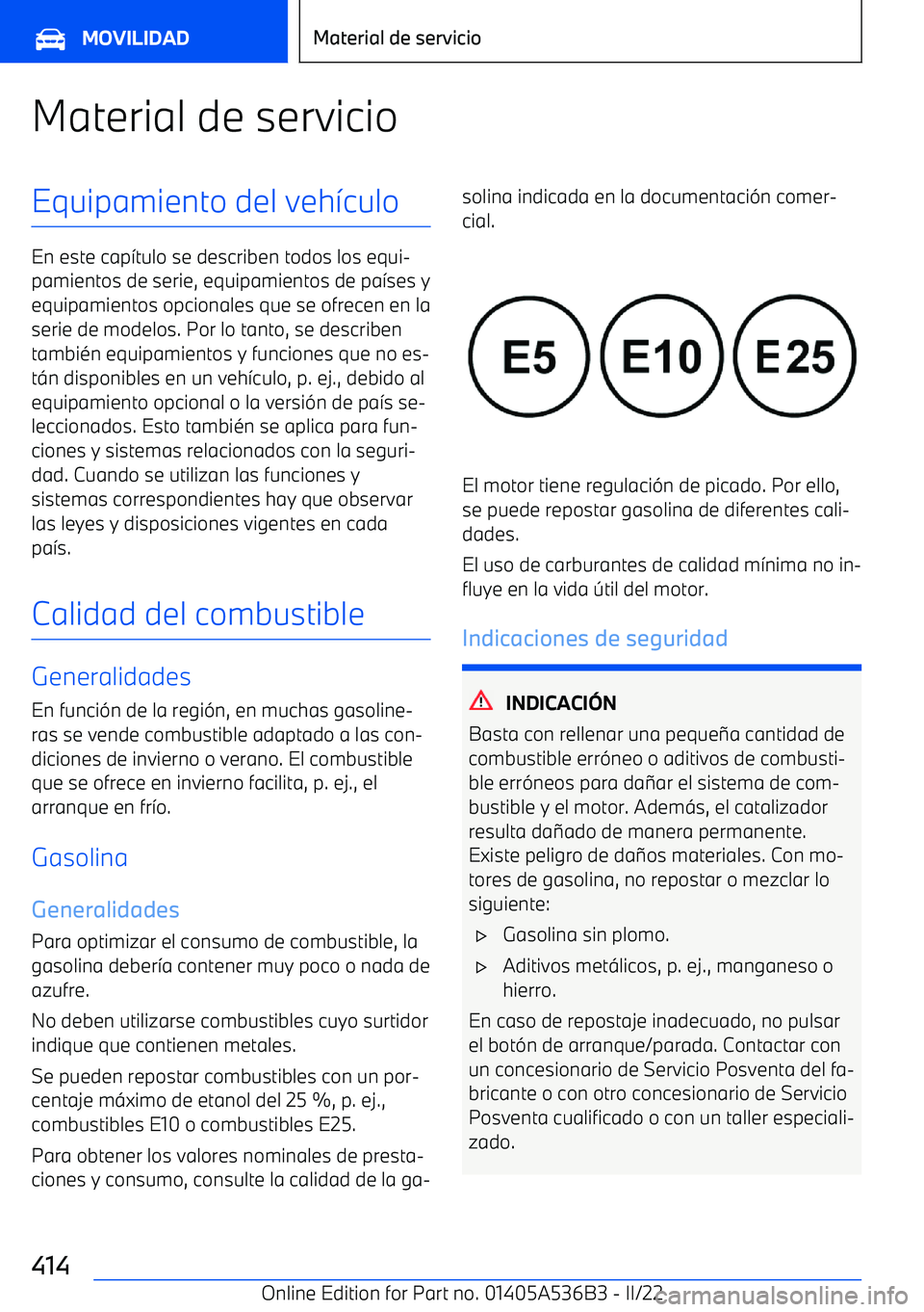 BMW X6 M 2022  Manuales de Empleo (in Spanish) Material de servicioEquipamiento del veh