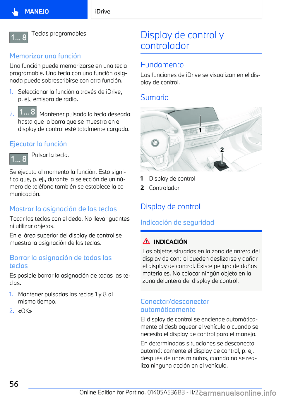 BMW X6 M 2022  Manuales de Empleo (in Spanish) Teclas programables
Memorizar una funci