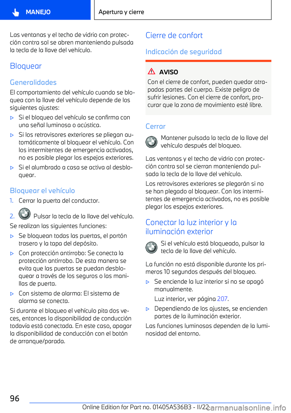 BMW X6 M 2022  Manuales de Empleo (in Spanish) Las ventanas y el techo de vidrio con protec