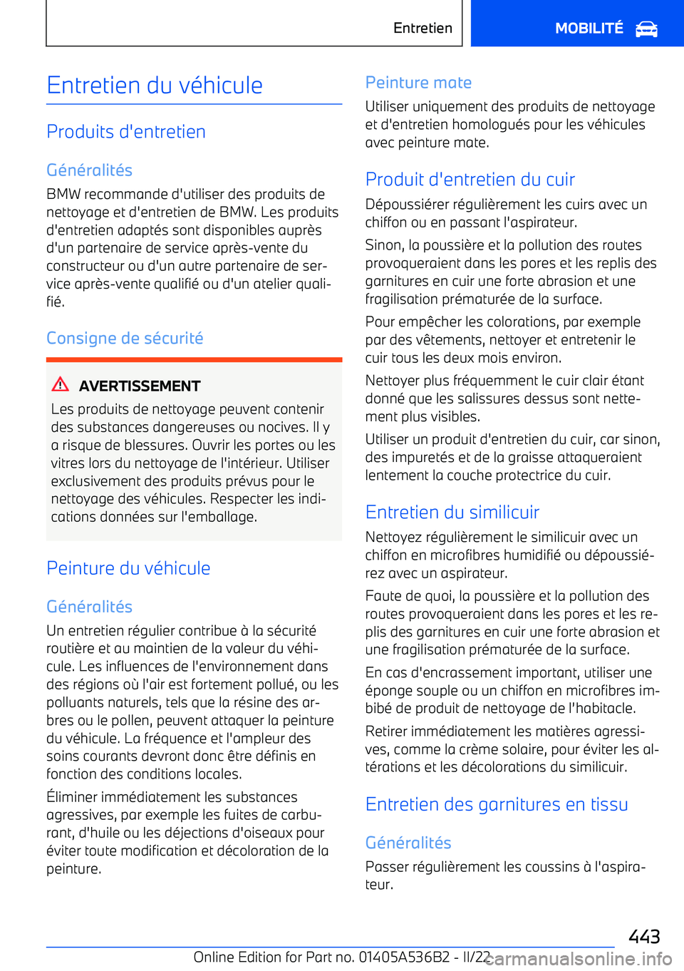 BMW X6 M 2022  Notices Demploi (in French) Entretien du véhicule
Produits d