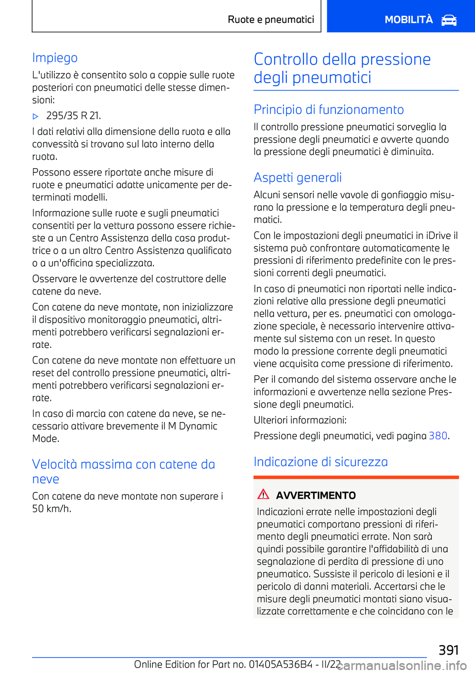 BMW X6 M 2022  Libretti Di Uso E manutenzione (in Italian) Impiego
L