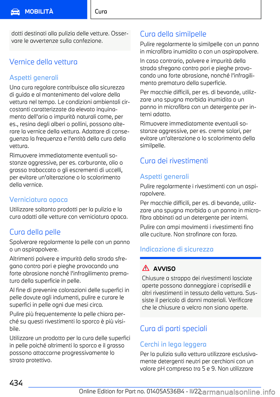 BMW X6 M 2022  Libretti Di Uso E manutenzione (in Italian) dotti destinati alla pulizia delle vetture. Osser