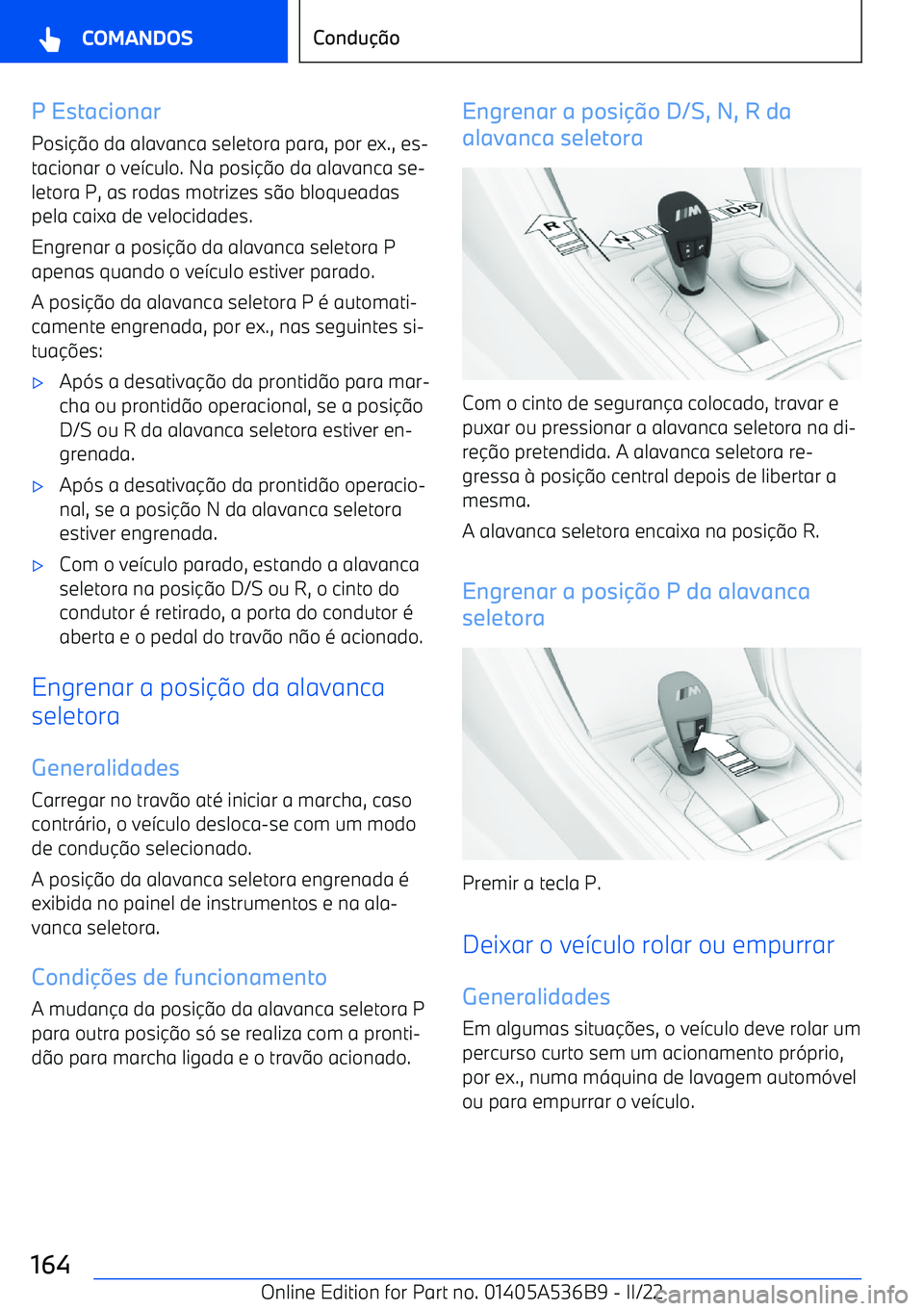BMW X6 M 2022  Manual do condutor (in Portuguese) P Estacionar
Posi