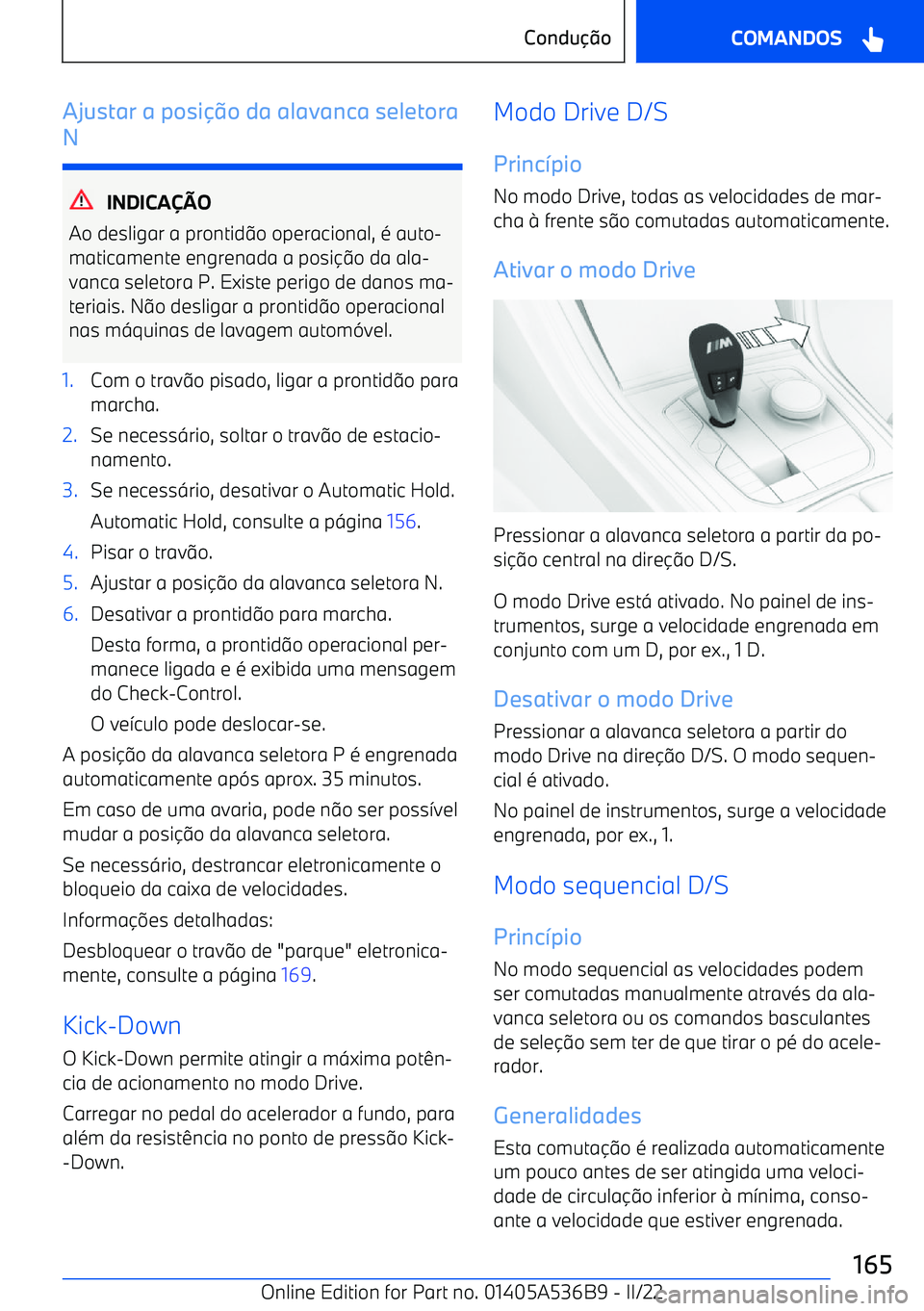BMW X6 M 2022  Manual do condutor (in Portuguese) Ajustar a posi