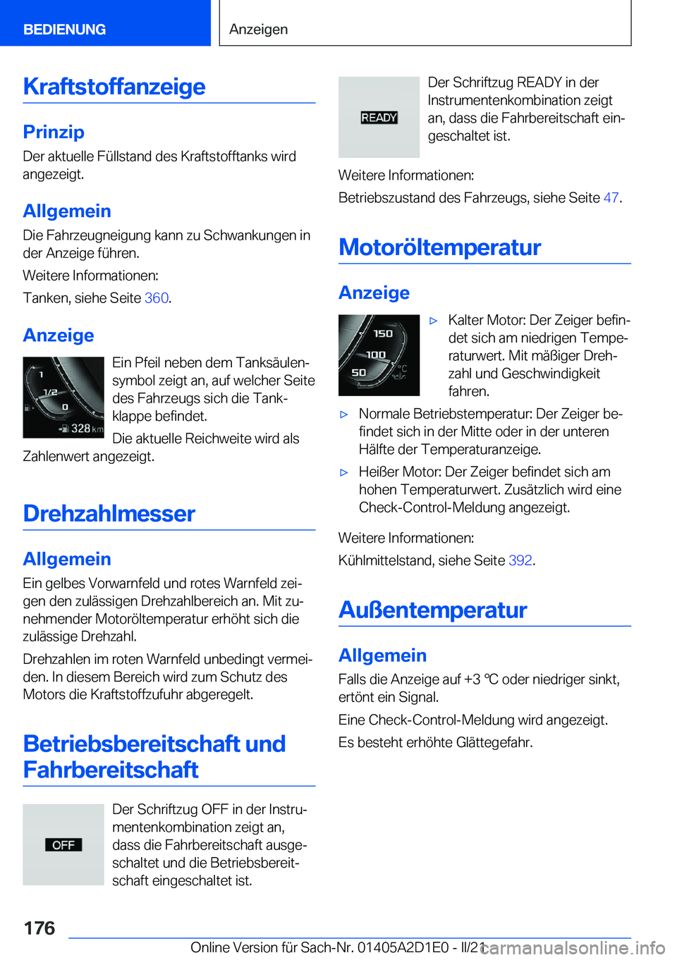 BMW X6 M 2021  Betriebsanleitungen (in German) �K�r�a�f�t�s�t�o�f�f�a�n�z�e�i�g�e
�P�r�i�n�z�i�p
�D�e�r��a�k�t�u�e�l�l�e��F�