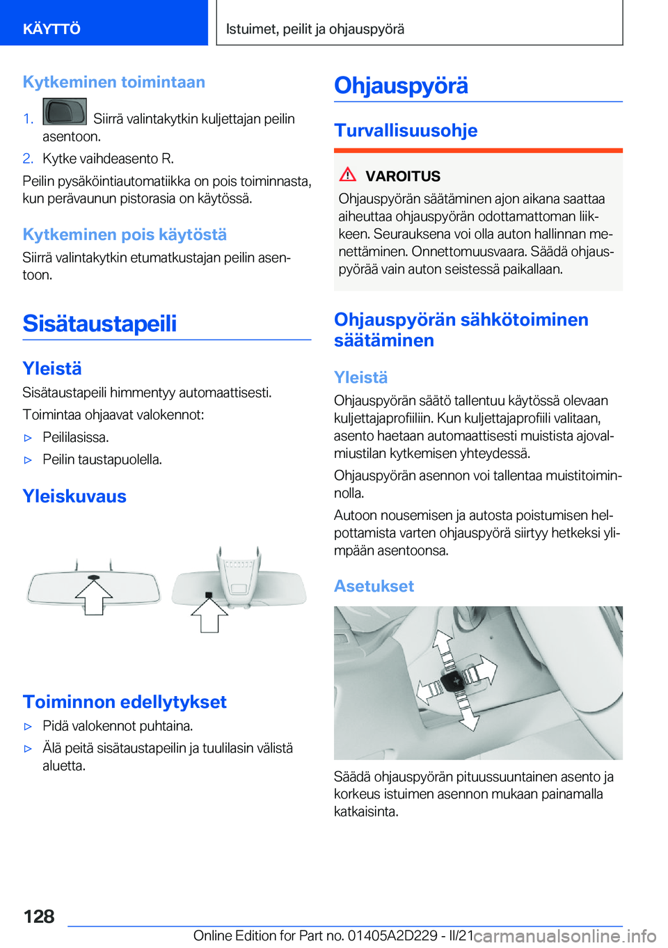BMW X6 M 2021  Omistajan Käsikirja (in Finnish) �K�y�t�k�e�m�i�n�e�n��t�o�i�m�i�n�t�a�a�n�1�.���S�i�i�r�r�