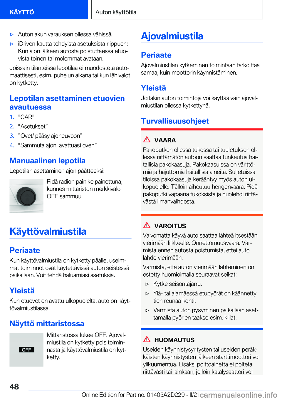 BMW X6 M 2021  Omistajan Käsikirja (in Finnish) 'x�A�u�t�o�n��a�k�u�n��v�a�r�a�u�k�s�e�n��o�l�l�e�s�s�a��v�
