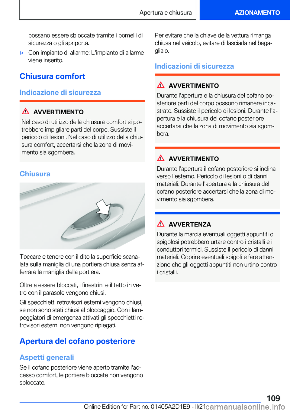 BMW X6 M 2021  Libretti Di Uso E manutenzione (in Italian) �p�o�s�s�a�n�o��e�s�s�e�r�e��s�b�l�o�c�c�a�t�e��t�r�a�m�i�t�e��i��p�o�m�e�l�l�i��d�i
�s�i�c�u�r�e�z�z�a��o��g�l�i��a�p�r�i�p�o�r�t�a�.'x�C�o�n��i�m�p�i�a�n�t�o��d�i��a�l�l�a�r�m�e�:��