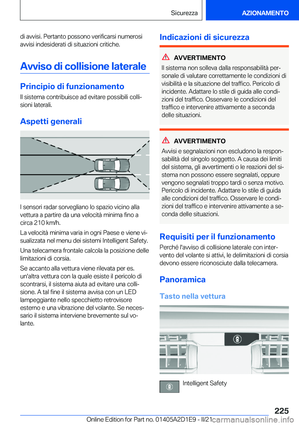 BMW X6 M 2021  Libretti Di Uso E manutenzione (in Italian) �d�i��a�v�v�i�s�i�.��P�e�r�t�a�n�t�o��p�o�s�s�o�n�o��v�e�r�i�f�i�c�a�r�s�i��n�u�m�e�r�o�s�i�a�v�v�i�s�i��i�n�d�e�s�i�d�e�r�a�t�i��d�i��s�i�t�u�a�z�i�o�n�i��c�r�i�t�i�c�h�e�.
�A�v�v�i�s�o��d�